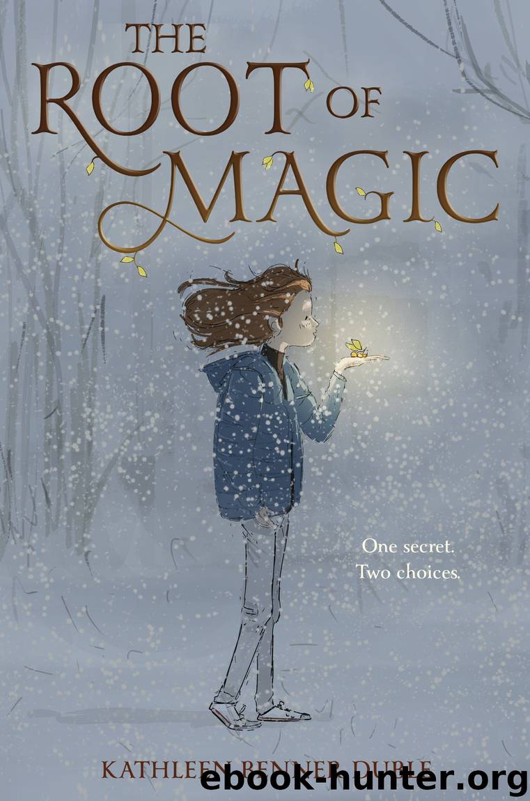 The Root of Magic by Kathleen Benner Duble