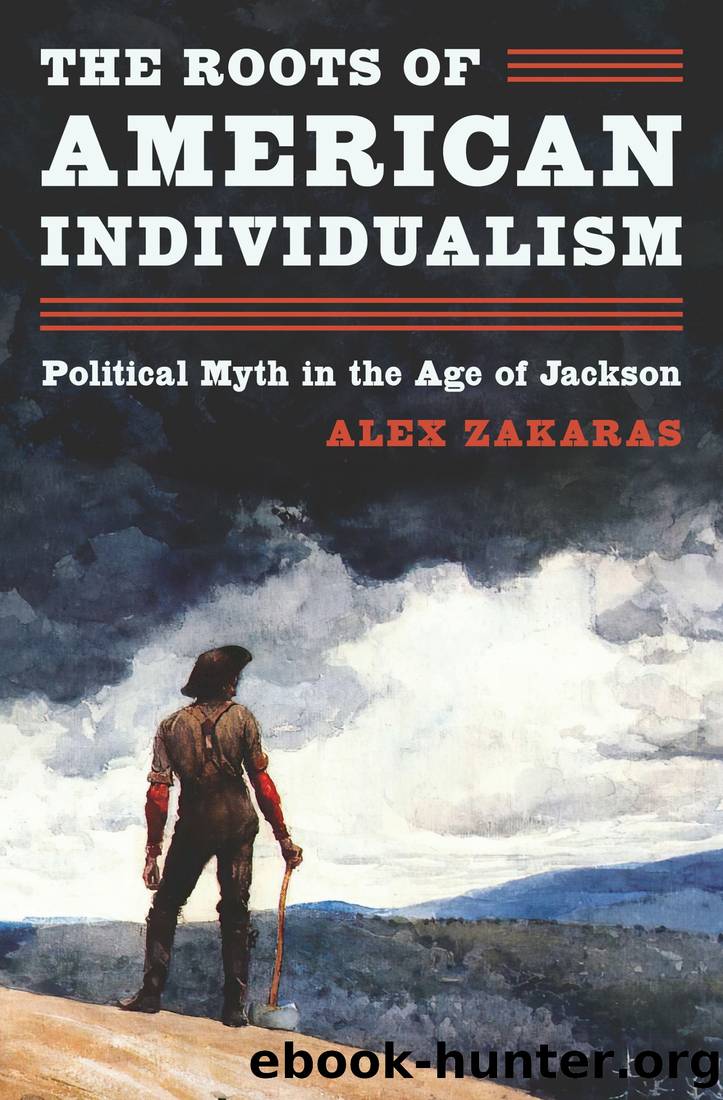 The Roots of American Individualism by Alex Zakaras;