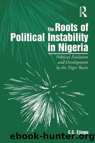 The Roots of Political Instability in Nigeria by E.C. Ejiogu