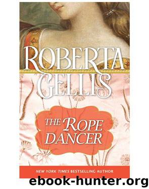 The Rope Dancer by Roberta Gellis