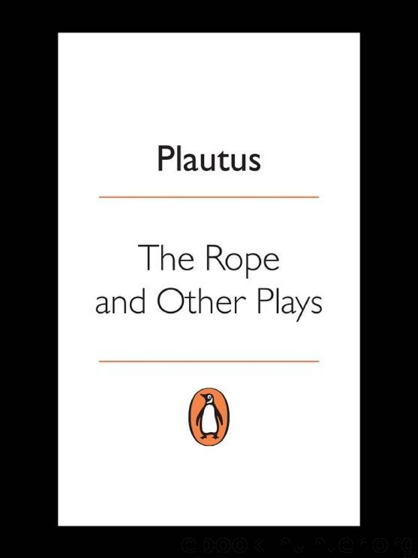 The Rope and Other Plays by Plautus