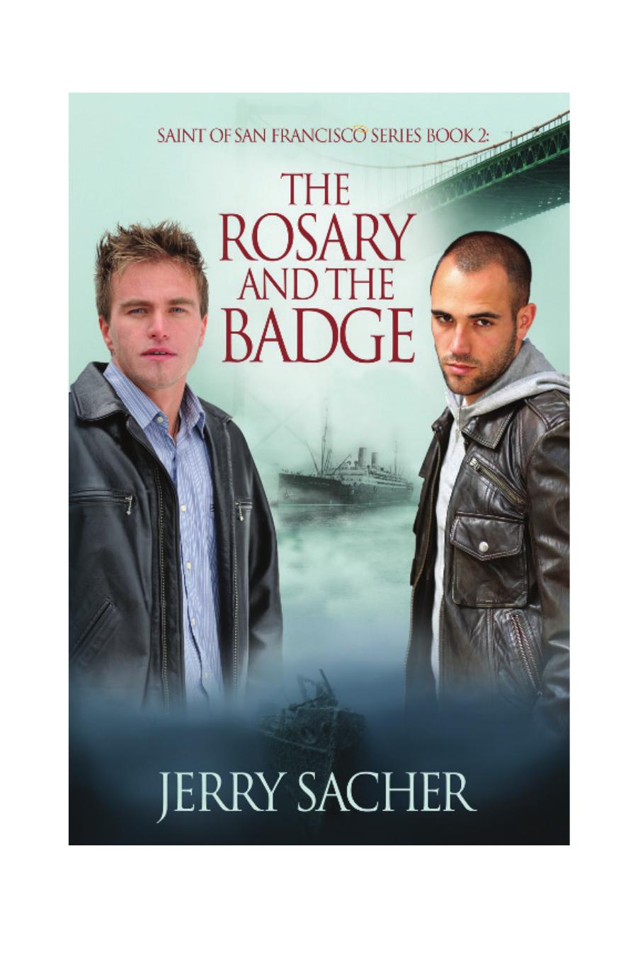 The Rosary and the Badge by Jerry Sacher