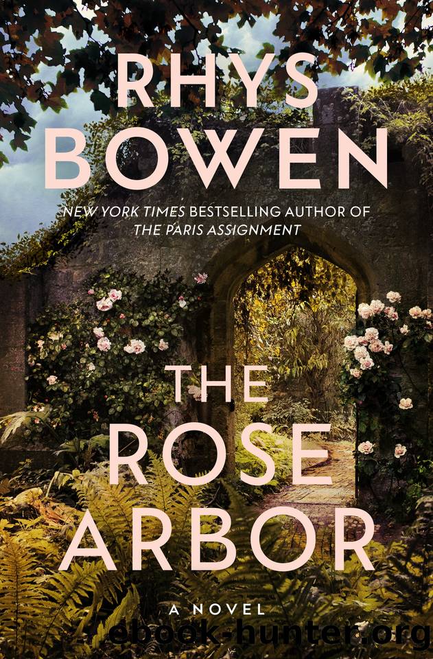 The Rose Arbor: A Novel by Rhys Bowen