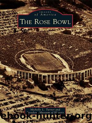 The Rose Bowl by Michelle L. Turner