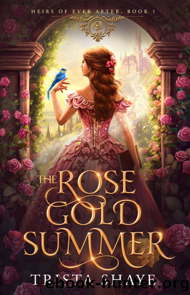 The Rose Gold Summer by Shaye Trista