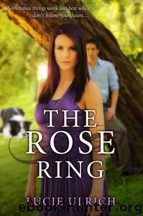 The Rose Ring by Lucie Ulrich