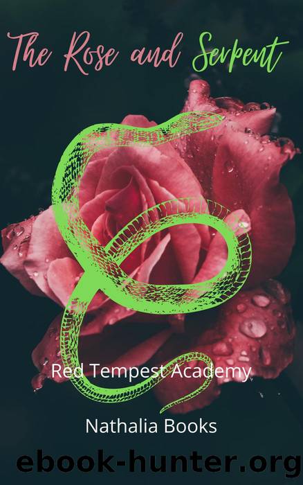 The Rose and Serpent by Nathalia Books