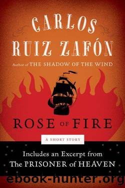 The Rose of Fire by Carlos Ruiz Zafon