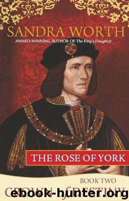 The Rose of York: Crown of Destiny by Worth Sandra