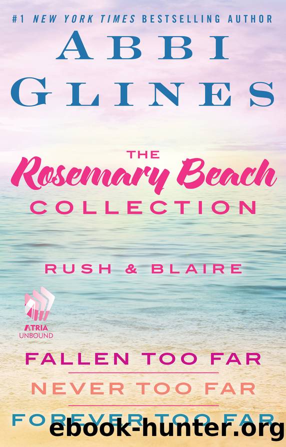 The Rosemary Beach Collection by Abbi Glines