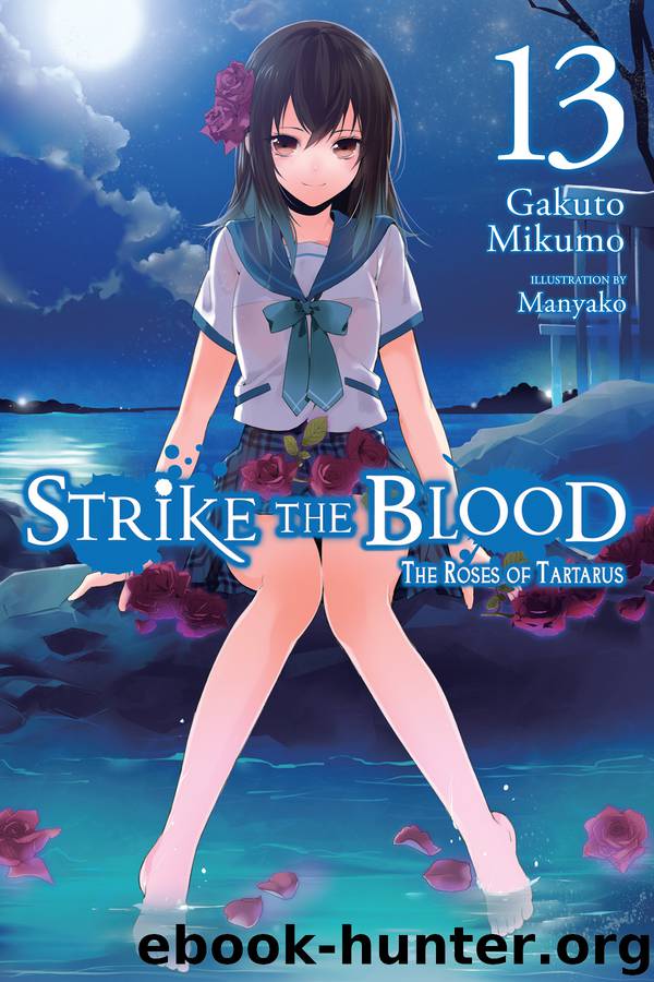 The Roses of Tartarus by Gakuto Mikumo