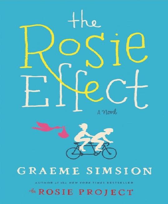 The Rosie Effect by Graeme Simsion