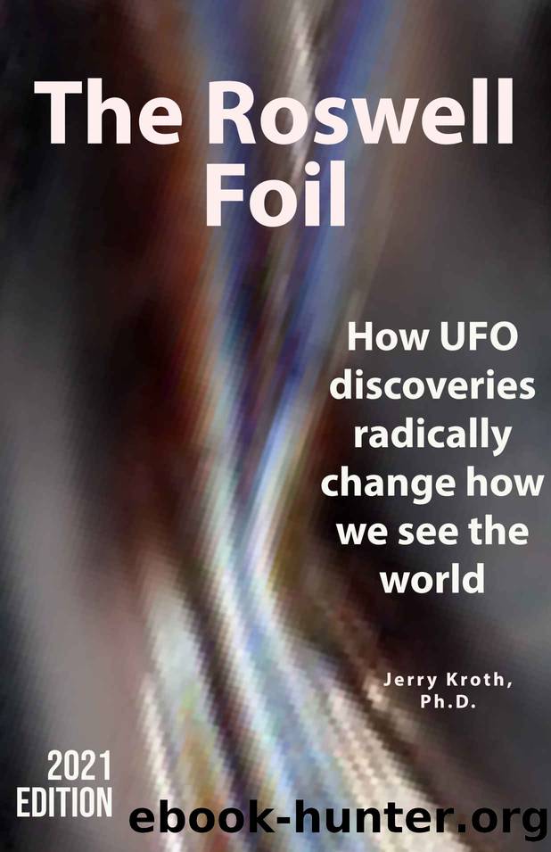The Roswell Foil by Kroth Jerry