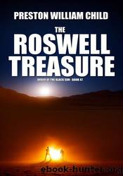 The Roswell Treasure by Preston William Child