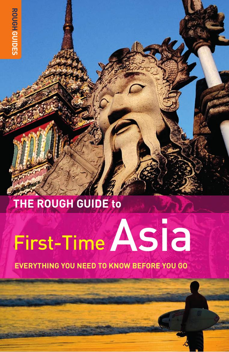 The Rough Guide First-Time Asia by Unknow