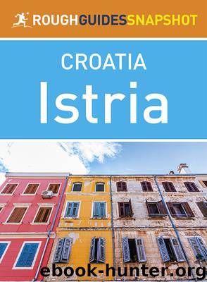The Rough Guide Snapshot Croatia - Istria by Rough Guides