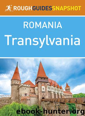 The Rough Guide Snapshot Romania: Transylvania by Rough Guides Snapshot