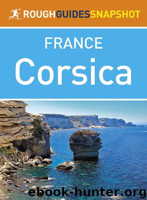 The Rough Guide Snapshot to France - Corsica by Rough Guides