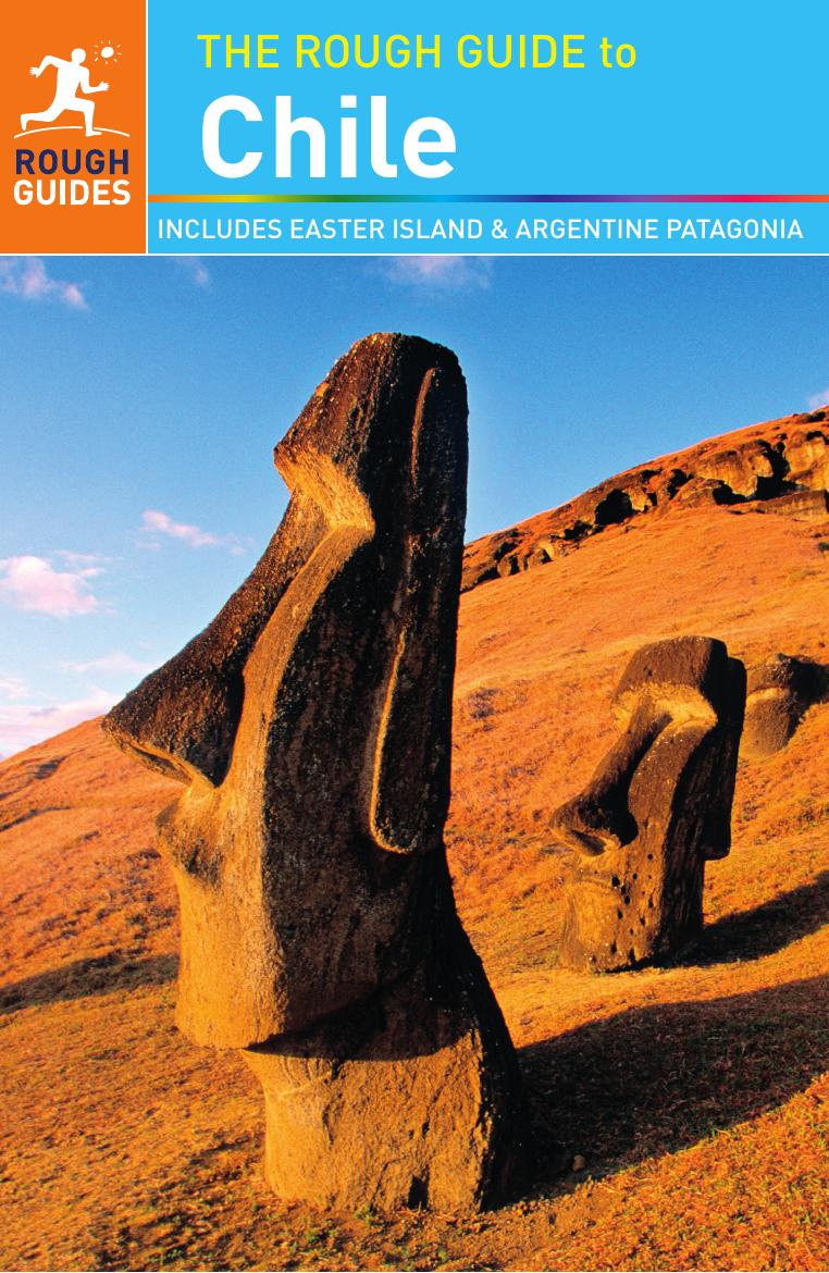 The Rough Guide To Chile Rough Guides by Unknown