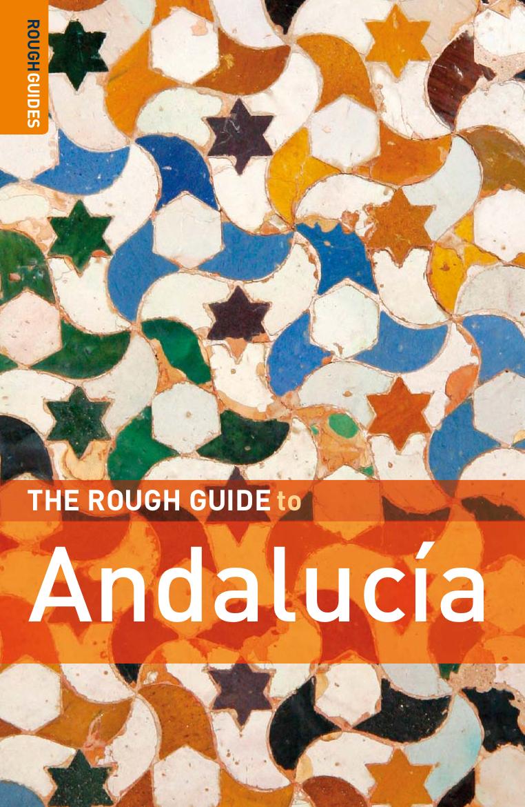 The Rough Guide to Andalucia (2009.6.ed) by Unknown