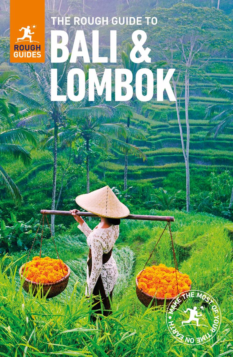 The Rough Guide to Bali & Lombok, 9th Edition by Rough Guides