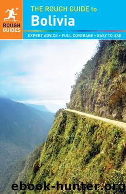 The Rough Guide to Bolivia by Shafik Meghji