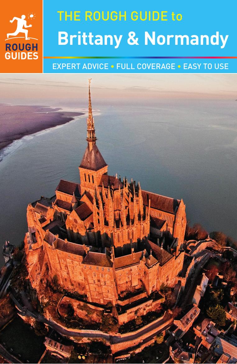 The Rough Guide to Brittany and Normandy Ed 12 by Unknow
