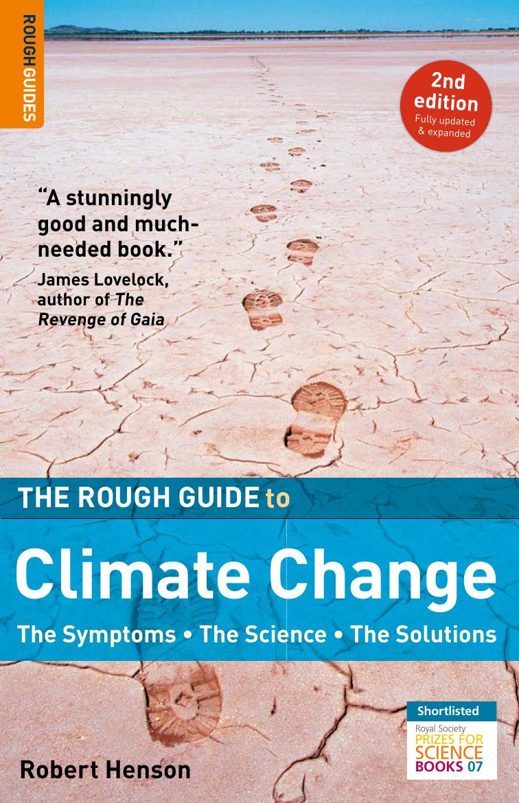 The Rough Guide to Climate Change, 2nd Edition by Henson Robert.; Clark Duncan