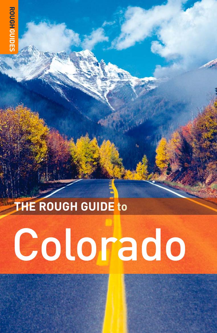 The Rough Guide to Colorado by Christian Williams