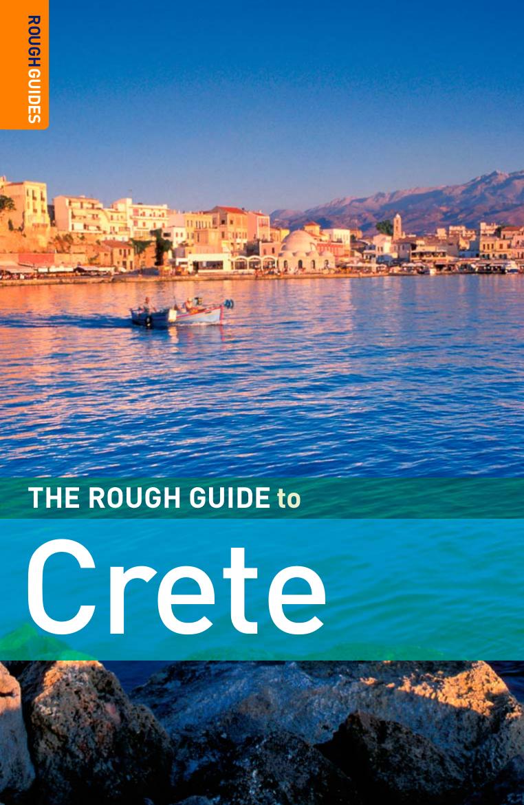 The Rough Guide to Crete 7 (Rough Guide Travel Guides) by Geoff Garvey John Fisher Rough Guides