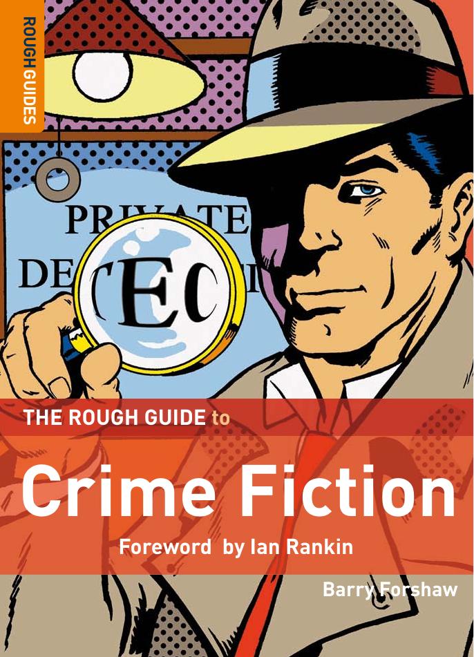 The Rough Guide to Crime Fiction by Barry Forshaw