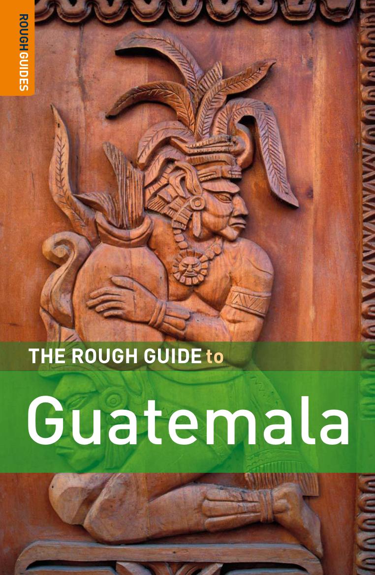 The Rough Guide to Guatemala by Stewart lain