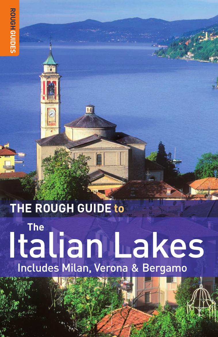 The Rough Guide to Italian Lakes, 2nd Edition (Rough Guide Travel Guides) by Lucy Ratcliffe Matthew Teller Rough Guides