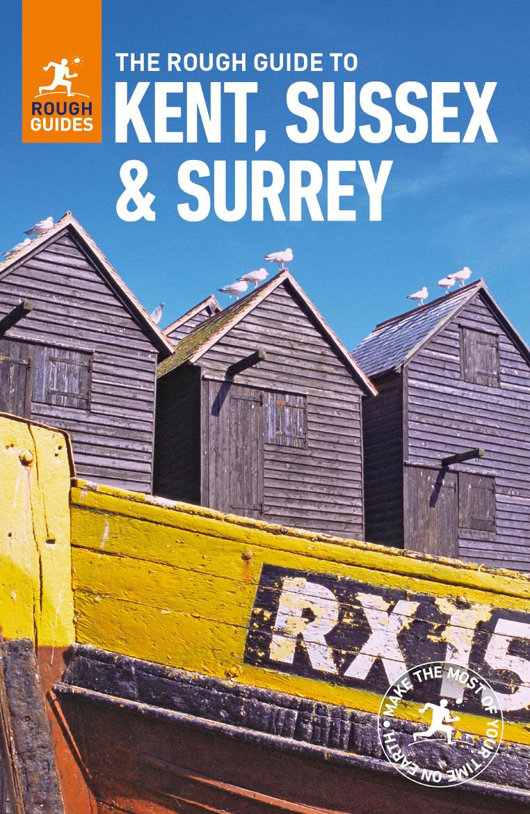 The Rough Guide to Kent, Sussex and Surrey by Unknow