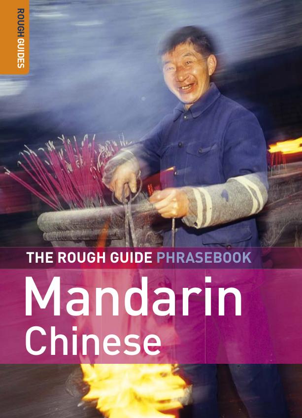 The Rough Guide to Mandarin Chinese Dictionary Phrasebook 3 (Rough Guide Phrasebooks) by Ward Julian.; Xu Yinong