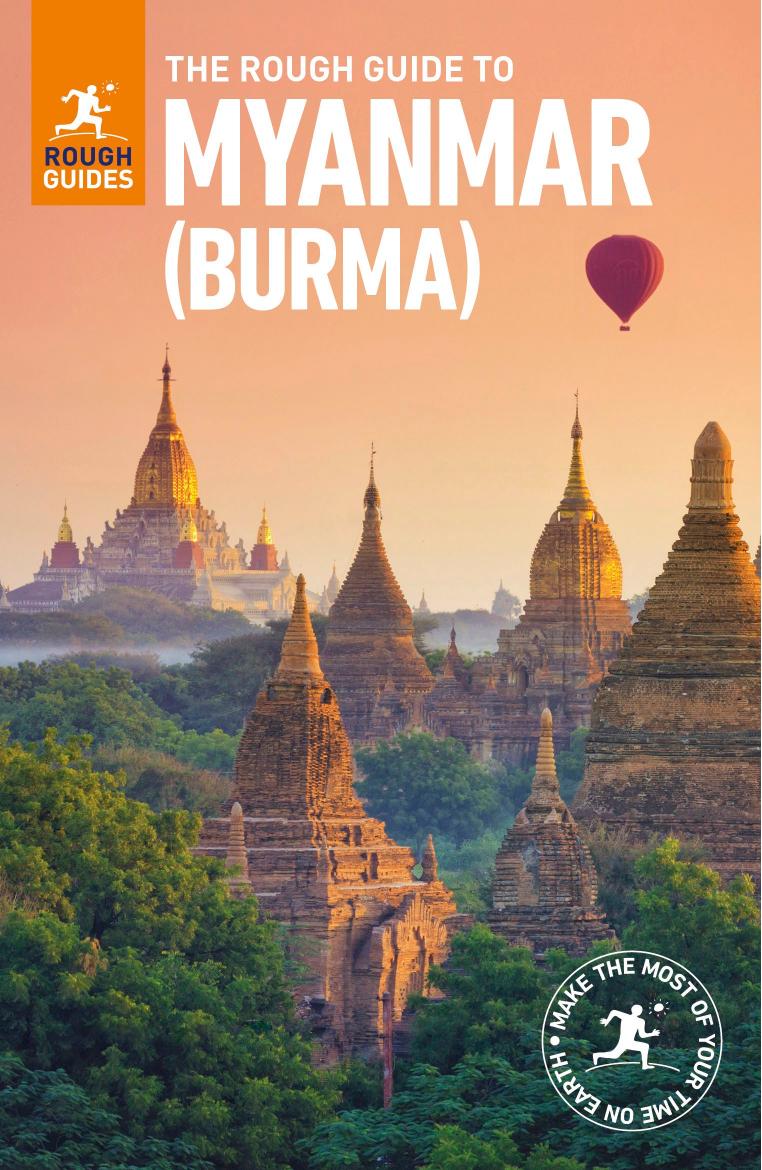 The Rough Guide to Myanmar (Burma) by Stuart Butler Tom Deas and Gavin Thomas