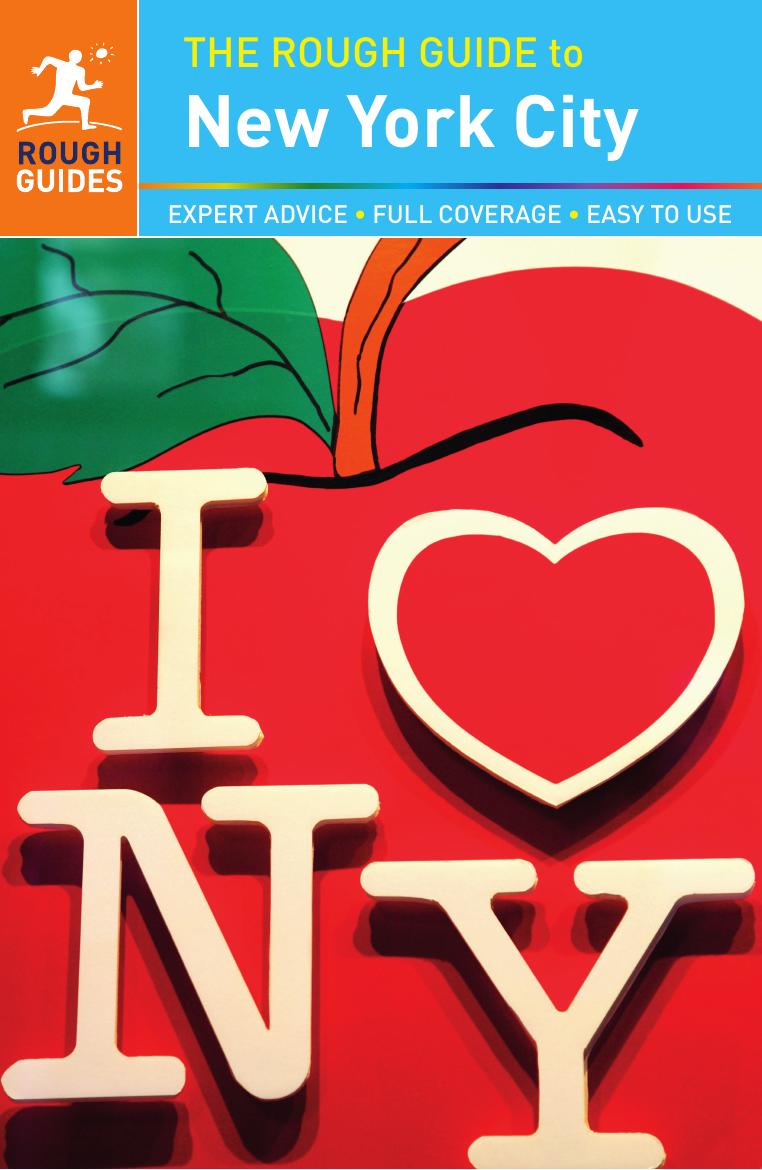 The Rough Guide to New York City, 14 edition by Martin Dunford and Andrew Rosenberg