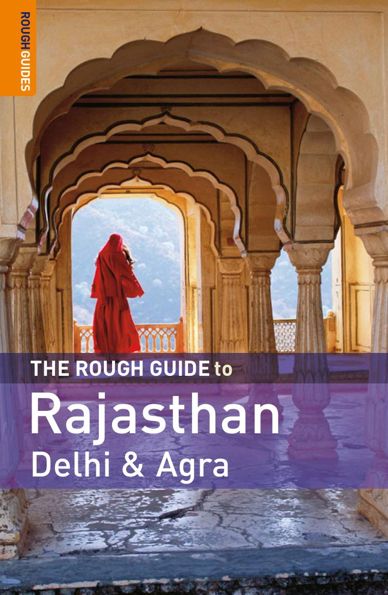 The Rough Guide to Rajasthan, Delhi & Agra by Unknown