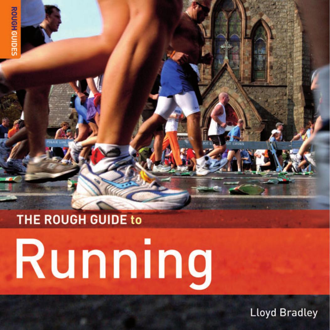 The Rough Guide to Running 1 (Rough Guide Reference) by Lloyd Bradley Rough Guides