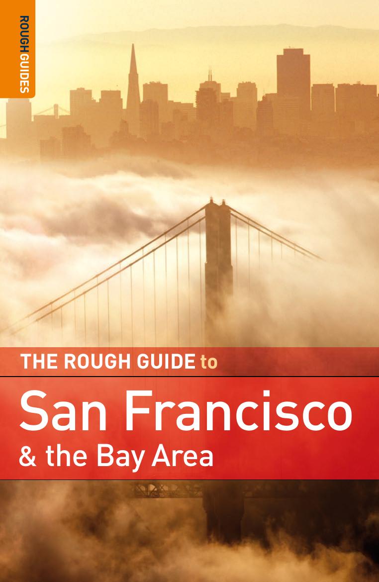 The Rough Guide to San Francisco and Bay Area 8 (Rough Guide Travel Guides) by Nick Edwards Mark Ellwood Rough Guides