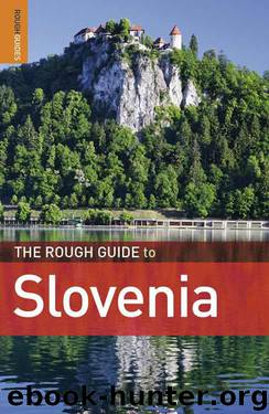 The Rough Guide to Slovenia by Darren (Norm) Longley