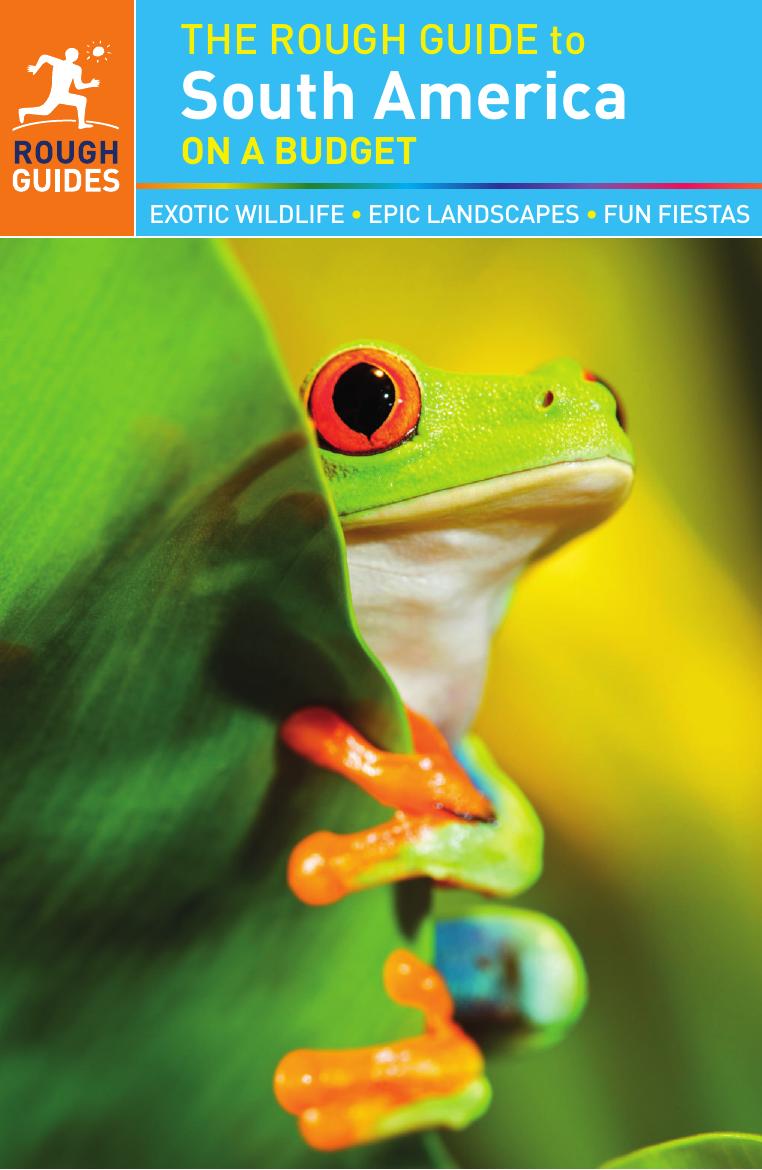 The Rough Guide to South America on a Budget by Rough Guides