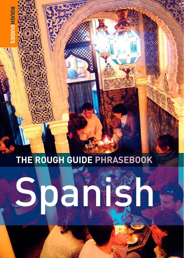 The Rough Guide to Spanish Dictionary Phrasebook 3 (Rough Guide Phrasebooks) by Lexus Rough Guides