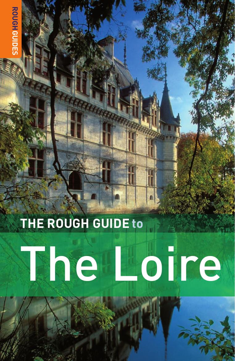 The Rough Guide to The Loire (2007.2.ed) by Unknown