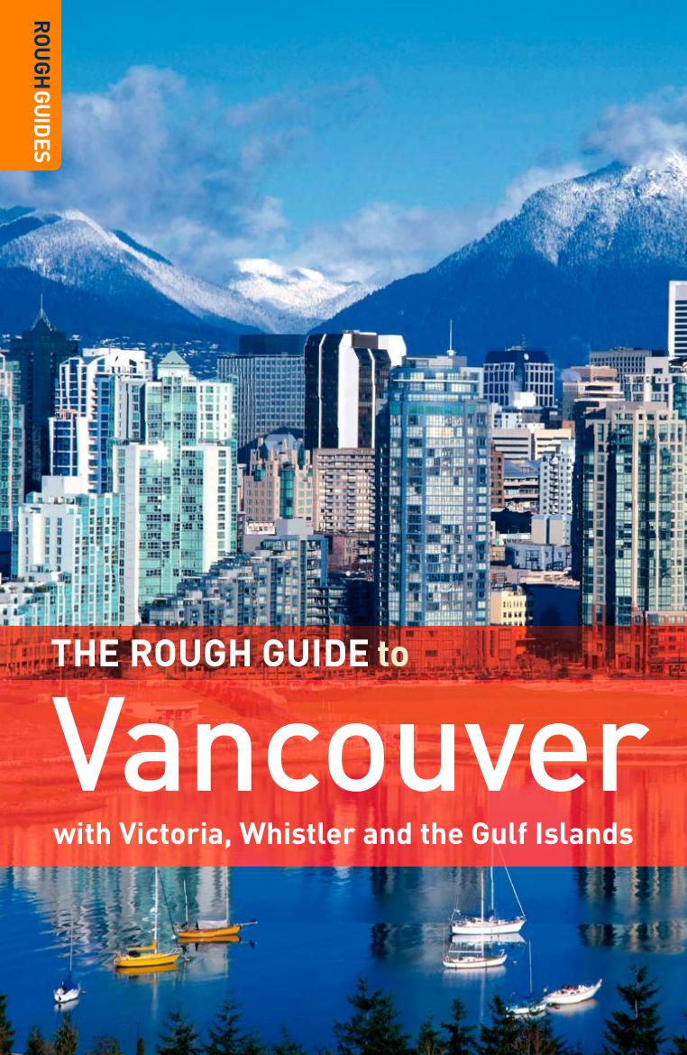 The Rough Guide to Vancouver 3 (Rough Guide Travel Guides) by Tim Jepson Rough Guides