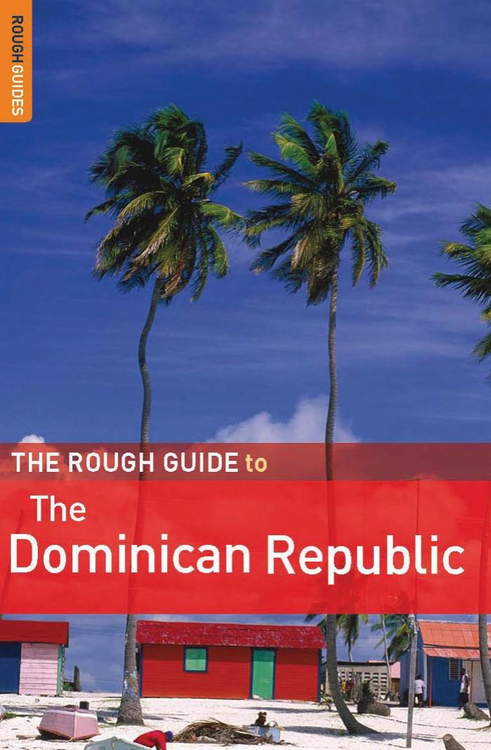 The Rough Guide to the Dominican Republic 4 (Rough Guide Travel Guides) by Sean Harvey Rough Guides