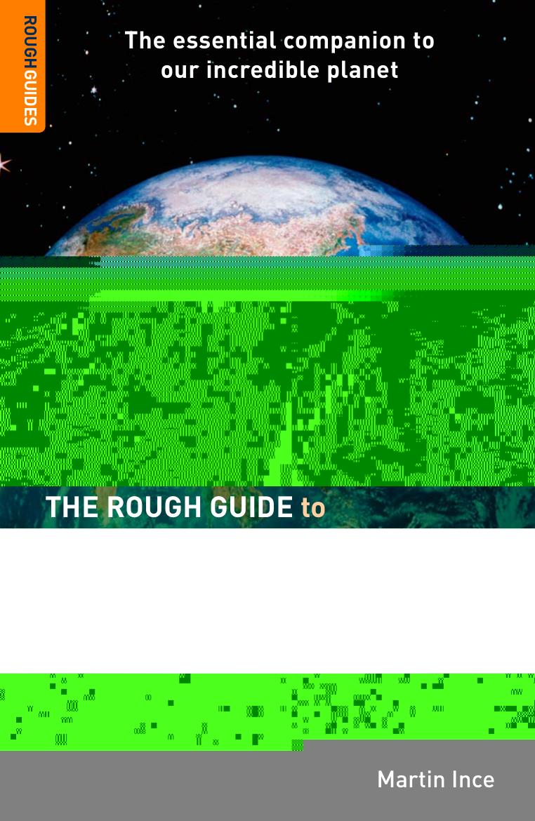 The Rough Guide to the Earth by Ince Martin