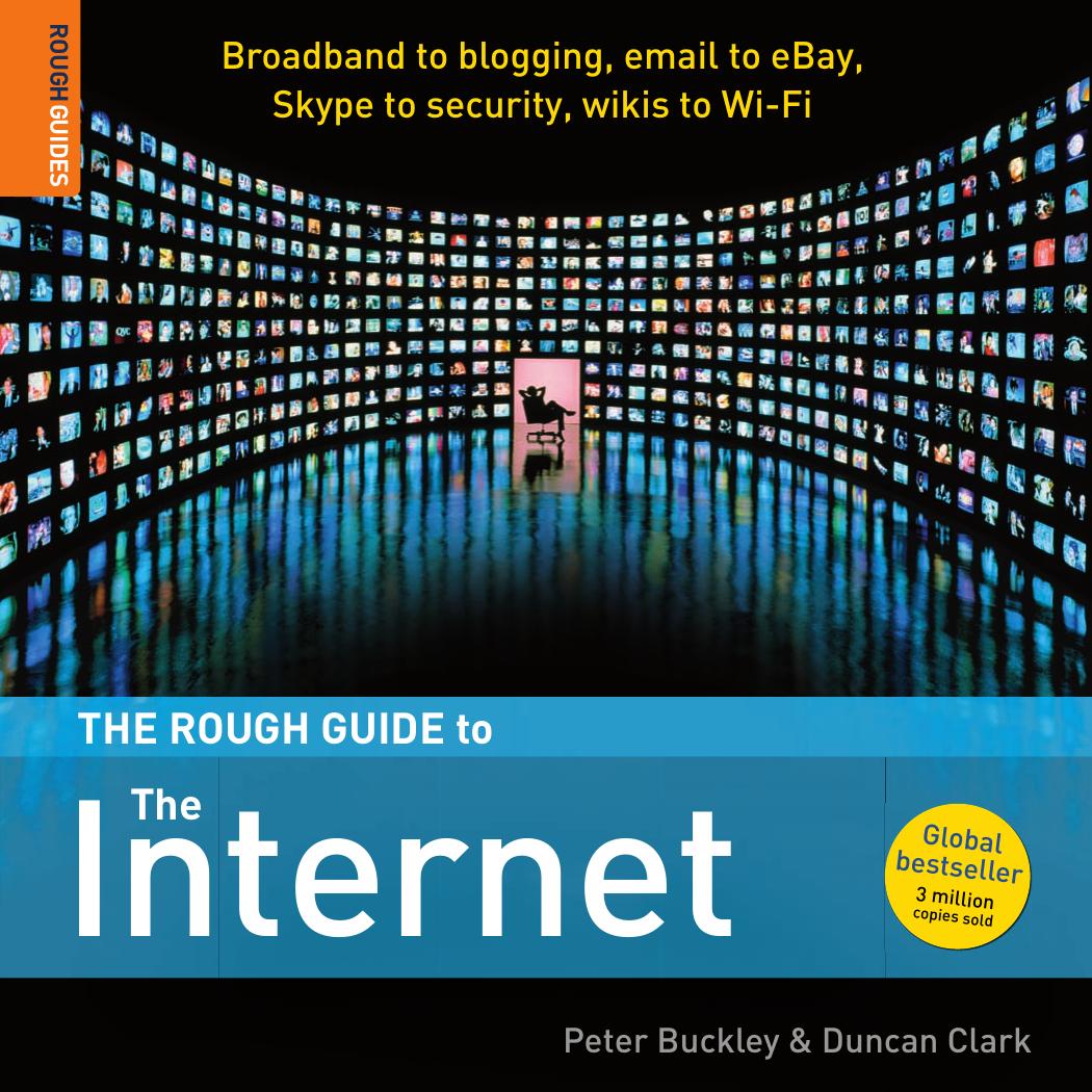 The Rough Guide to the Internet by Peter Buckley Duncan Clark Rough Guides