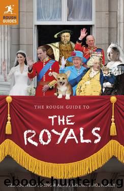 The Rough Guide to the Royals by Rough Guides