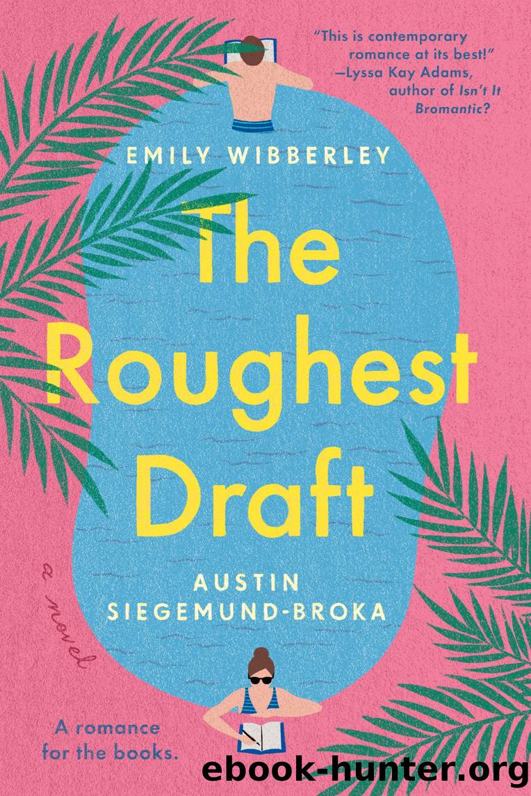 The Roughest Draft by Emily Wibberley & Austin Siegemund-Broka
